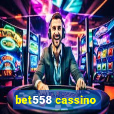 bet558 cassino